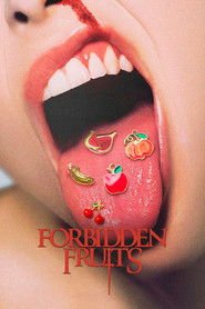 Forbidden Fruits